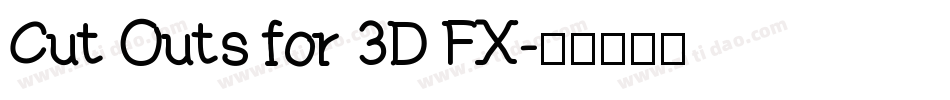 Cut Outs for 3D FX字体转换